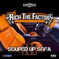 Rich The Factor - Souped Up Sofa 3 (Explicit)