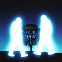 Jook - Ampathetic: Blue Magic (Explicit)