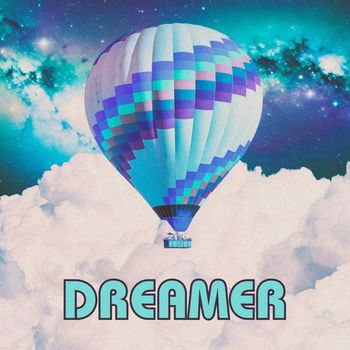 Galaxies - Dreamer