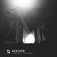 Heathen - Carcosa / Subterra