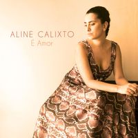 Aline Calixto - É Amor