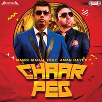 Mangi Mahal - Chaar Peg