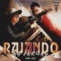 FUGA - Rajando as Cargas (Explicit)