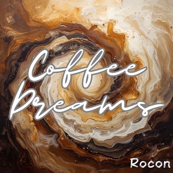 Rocon - Coffee Dreams