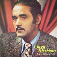 Cherif Kheddam - Ayen Yelhan Iruh (Live)