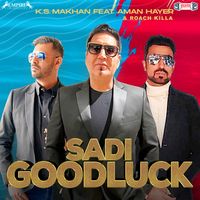K.S. Makhan - Sadi Goodluck