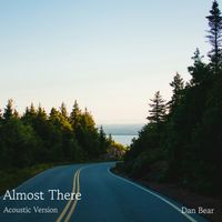 Dan Bear - Almost There (Acoustic Version)