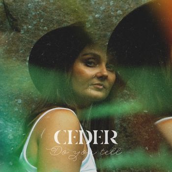 CEDER - Do you tell