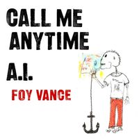 Foy Vance - Call Me Anytime / A.I.