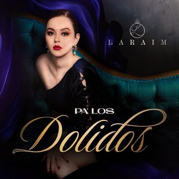 Laraim - Pa' Los Dolidos
