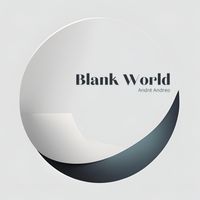 André Andreo - Blank World