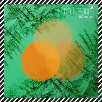 Belleruche - Without You