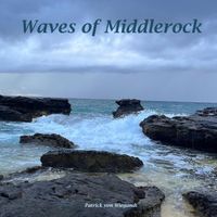 Patrick Von Wiegandt - Waves of Middlerock