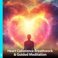 Rising Higher Meditation - Heart Coherence Breathwork & Guided Meditation (feat. Jess Shepherd)
