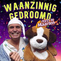 Feest DJ Maarten - Waanzinnig Gedroomd