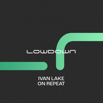 Ivan Lake - On Repeat