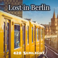 420 Sunlight - Lost in Berlin