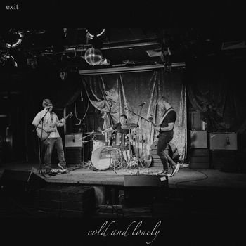 exit - Cold and Lonely