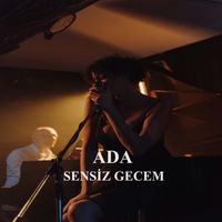Ada - Sensiz Gecem