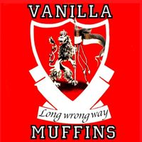 Vanilla Muffins - Long wrong way (Boca Juniors version - Recorded in Argentina)
