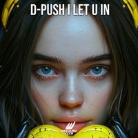 D-Push - Let U In