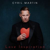 Cyril Martin - Love Inspiration