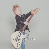 Ayla - Aslan Oğlum