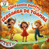 Cutiuța  Muzicală - Cântecele pentru Serbarea de Toamnă