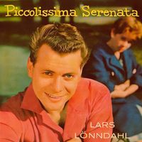 Lars Lönndahl - Piccolissima Serenata