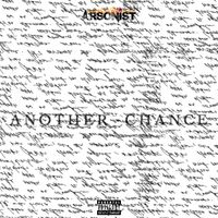 Arsonist - Another Chance (Explicit)