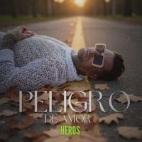 Heros - Peligro de amor