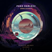 Pako Ramirez - Unbelievable