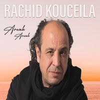 Rachid Koceila - Arwah Arwah