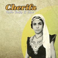Chérifa - Malika Thouthz El Hani