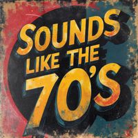 mike wright - SOUNDS LIKE THE 70'S