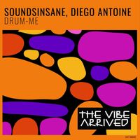 Soundsinsane, Diego Antoine - Drum-Me