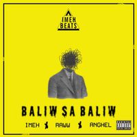 Imeh - Baliw sa Baliw (Explicit)