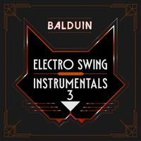 Balduin - Electro Swing Instrumentals 3