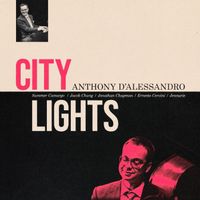 Anthony D'Alessandro - City Lights