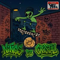 Yel - Niños de Cristal