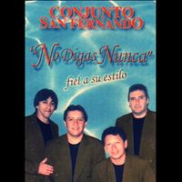 Conjunto San Fernándo - No Digas Nunca