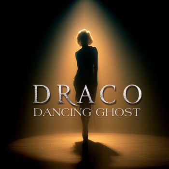 Draco - Dancing ghost