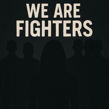 Irony - We Are Fighters (Explicit)