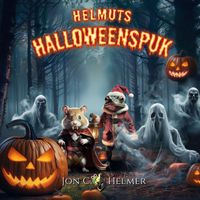 Jon C. Helmer - Helmuts Halloweenspuk