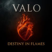 Valo - Destiny in Flames (Explicit)