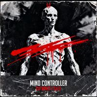 Mind Controller - Do What I Said