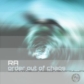 RA - Order out of Chaos