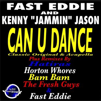 Fast Eddie - Can U Dance