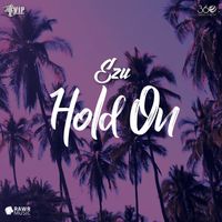 Ezu - Hold On