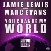 Jamie Lewis - You Change My World